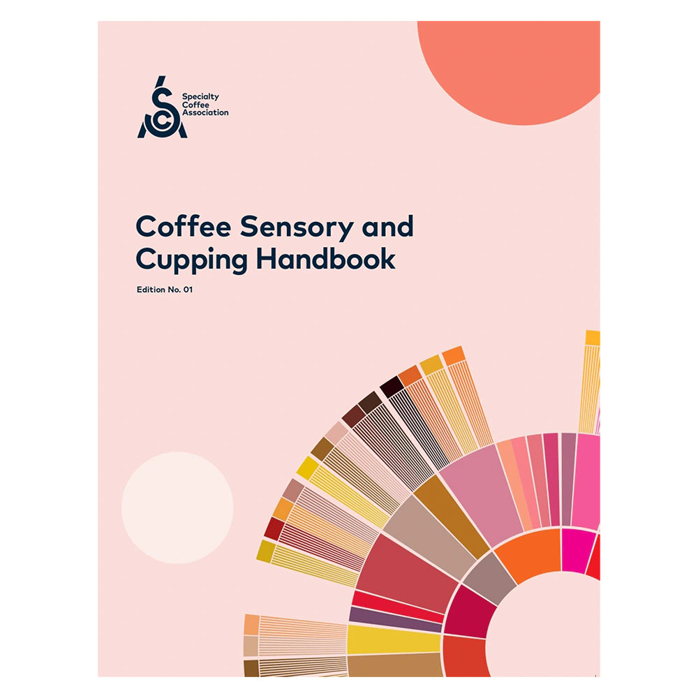 SCA Coffee Sensory & Cupping Handbook
