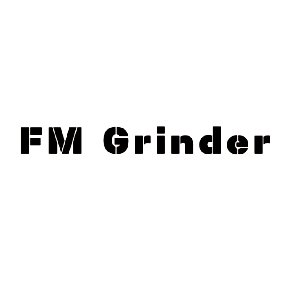 FM Grinder